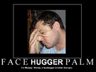 https://image.noelshack.com/fichiers/2012/22/1338760746-FacePalmMoog.jpg