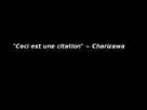 https://image.noelshack.com/fichiers/2012/29/1342651673-CitationCharizawa.jpg