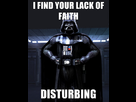 https://image.noelshack.com/fichiers/2012/45/1352422835-darth-vader-i-find-your-lack-of-faith-disturbing.jpg