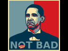 https://image.noelshack.com/fichiers/2013/30/1374684930-obama-not-bad-campaign-poster.jpg