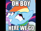 https://image.noelshack.com/fichiers/2013/35/1377709785-ohboyherewegorainbowdash.jpg