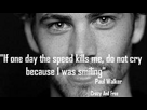 Citation Paul Walker Sur Le Forum Blabla 18 25 Ans 01 12 13 17 16 13 Jeuxvideo Com