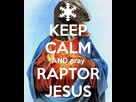 https://image.noelshack.com/fichiers/2014/01/1419979412-keep-calm-and-pray-raptor-jesus2.png