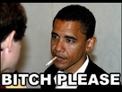 https://image.noelshack.com/fichiers/2014/02/1389186395-bitch-please-obama-1-s483x340-176358-580.jpg