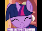 https://www.noelshack.com/2014-13-1395691083-870-safe-solo-twilight-sparkle-image-macro-so-stupid-it-s-adorable.jpg