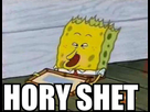 https://image.noelshack.com/fichiers/2014/22/1401132637-hory-shet-spongebob.jpg
