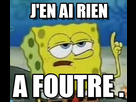 https://image.noelshack.com/fichiers/2014/31/1406746819-bob-rien-a-foutre.jpg