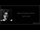 https://image.noelshack.com/fichiers/2014/52/1419286091-quote-before-elvis-there-was-nothing-john-lennon-246771.jpg