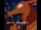https://image.noelshack.com/fichiers/2015/30/1437351511-charizard-pick-wtf-is-this-shit-s371x352-157765-1020.jpg