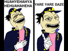 https://image.noelshack.com/fichiers/2015/34/1440016155-yareyaredaze.png