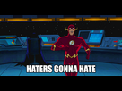 https://www.noelshack.com/2015-39-1443141220-hater-gonna-hate-flash.gif