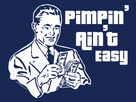 https://image.noelshack.com/fichiers/2015/42/1444849406-pimpin-aint-easy-lg.gif