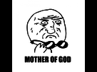 https://image.noelshack.com/fichiers/2015/50/1449628262-mother-of-god-meme-wallpaper-for-ipad-3-88-589.jpg