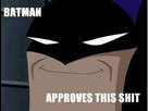 https://www.noelshack.com/2016-01-1452441324-batman-approves.jpg