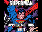 https://image.noelshack.com/fichiers/2016/19/1463200159-superman-approoves.jpg