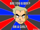 https://image.noelshack.com/fichiers/2016/50/1481555783-resized-professor-oak-meme-generator-are-you-a-boy-or-a-girl-490ede.jpg
