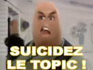 https://image.noelshack.com/fichiers/2017/15/1492117519-suicidez-le-topic.png