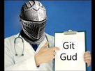 https://image.noelshack.com/fichiers/2017/32/2/1502211319-git-gud.png
