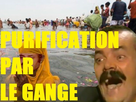 https://image.noelshack.com/fichiers/2017/38/3/1505938556-purification-par-le-gange-bis.png