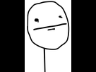 https://image.noelshack.com/fichiers/2017/46/3/1510737137-f83d43c4668adfbfdde415278d2704ba-pokerface-rage-faces.jpg