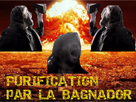 https://image.noelshack.com/minis/2017/49/1/1512423580-purification-par-la-bagnador.png