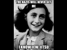 https://image.noelshack.com/minis/2018/04/3/1516833577-the-nazis-will-never-get-me-i-know-jew-jitsu.png
