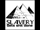 https://image.noelshack.com/minis/2018/08/7/1519519643-slavery-gets-shit-done-tshirt-100x100.png