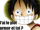https://image.noelshack.com/fichiers/2018/09/5/1520005941-luffy-plot-armor.png