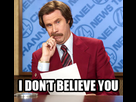 https://image.noelshack.com/fichiers/2018/45/6/1541879828-i-don-t-believe-you.png