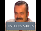 https://image.noelshack.com/fichiers/2018/47/1/1542636768-liste-des-sujets.png