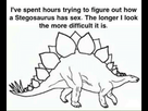 https://image.noelshack.com/fichiers/2019/34/2/1566296906-lve-spent-hours-trying-to-figure-out-how-a-stegosaurus-567668352.png