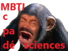 https://image.noelshack.com/fichiers/2021/05/4/1612396652-maitrembti-mbti-pas-des-sciences-rage.png