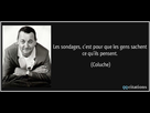 https://image.noelshack.com/fichiers/2021/37/4/1631756496-citation-les-sondages-c-est-pour-que-les-gens-sachent-ce-qu-ils-pensent-coluche-183234.jpg