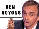 https://image.noelshack.com/fichiers/2021/39/7/1633281243-1630592375-zemmour-ben-voyons.png