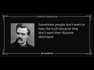 https://image.noelshack.com/fichiers/2022/49/7/1670715713-quote-sometimes-people-don-t-want-to-hear-the-truth-because-they-don-t-want-their-illusions-friedrich-nietzsche-34-72-80.jpg