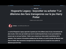 https://image.noelshack.com/fichiers/2023/03/7/1674395334-screenshot-2023-01-22-at-13-48-13-hogwarts-legacy-boycotter-ou-acheter-le-dilemme-des-fans-transgenres-sur-le-jeu-harry-potter.png