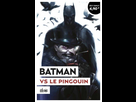 https://image.noelshack.com/fichiers/2023/11/1/1678747502-batman-vs-le-pingouin.jpg