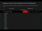 https://image.noelshack.com/minis/2023/46/3/1700078422-screenshot-2023-11-15-at-20-58-22-keyboard-latency-test-response-time-polling-rate.png