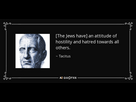 https://image.noelshack.com/fichiers/2024/21/4/1716462627-quote-the-jews-have-an-attitude-of-hostility-and-hatred-towards-all-others-tacitus-89-28-65.jpg